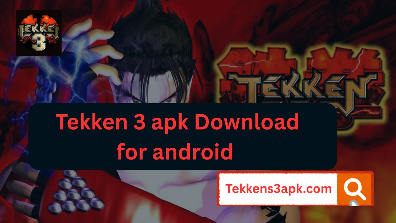 Tekken 3 apk Download for android 