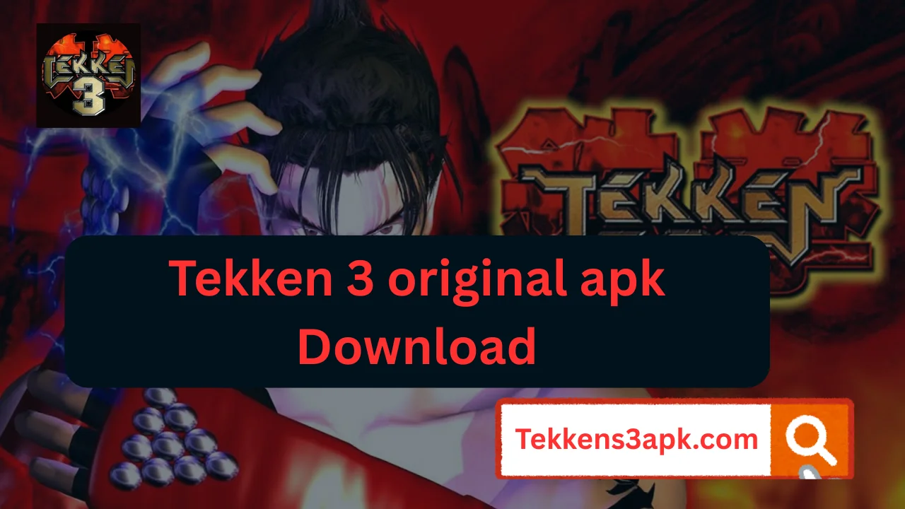 Tekken 3 original apk Download